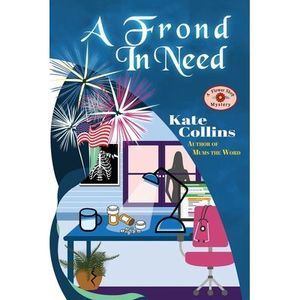 A Frond in Need: A Flower Shop Mystery Summer Novella -- Kate Collins
